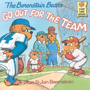 [Berenstain Bears 01] • The Berenstain Bears Go Out for the Team